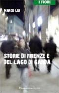Storie di Firenze e del lago di Garda