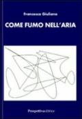 Come fumo nell'aria