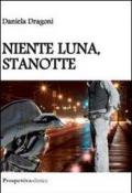 Niente luna, stanotte