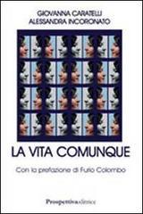 La vita comunque