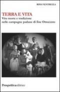 Terra e vita. Vita, morte e tradizione nelle campagne padane di fine Ottocento