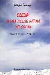 Clelia. La mia dolce fatina dei sogni