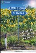 Storie di giovani di marca. Le marche raccontate dai giovani