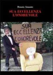 Sua eccellenza l'onorevole