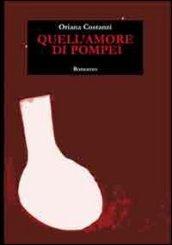 Quell'amore di Pompei