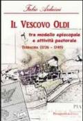 Il vescovo Oldi. Tra modello episcopale e attività pastorale. Terracina (1726-1749)