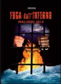 Fuga dall'inferno. Malindi 2014