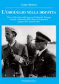 L'orgoglio nella disfatta. Note e riflessioni sulla guerra di Edoardo Tonengo tenente colonnello della Regia Aeronautica (giugno 1943 - gennaio 1945)