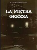 La pietra grezza