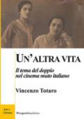 Un'altra vita. Il tema del doppio nel cinema muto italiano