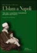 L'Islam a Napoli. Chi sono e cosa fanno i musulmani all'ombra del Vesuvio