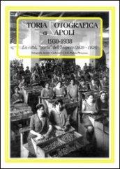 Storia fotografica di Napoli (1930-1938). La città «porto» dell'impero