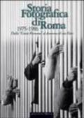 Storia fotografica di Roma 1975-1986. Dall'«Estate romana» al dramma di via Fani. Ediz. illustrata