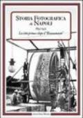 Storia fotografica di Napoli (1892-1921). La città prima e dopo il risanamento