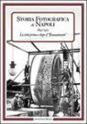 Storia fotografica di Napoli (1892-1921). La città prima e dopo il risanamento