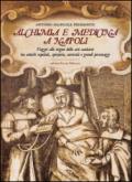 Alchimia e medicina a Napoli. Viaggio alle origini delle arti sanitarie tra antichi ospedali, spezierie, curiosità e grandi personaggi