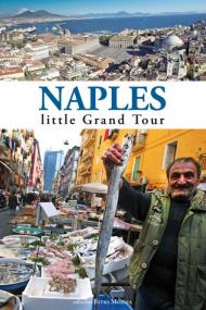 Naples. Little grand tour