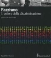 Razzismo. Il colore della discriminazione