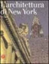 L'architettura di New York. Una storia