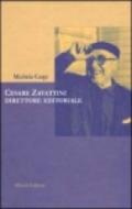 Cesare Zavattini. Direttore editoriale