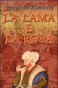 La lama e la rosa