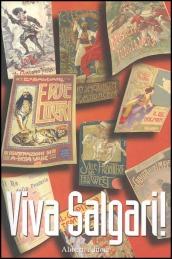 Viva Salgari. Testimonianze e memorie raccolte da Giuseppe Turcato