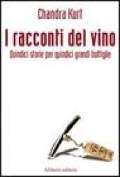 Racconti del vino (I)