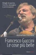 Francesco Guccini. Le cose più belle