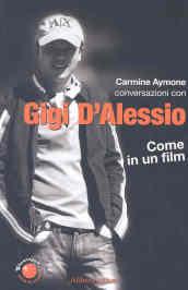 Gigi d'Alessio. Come in un film