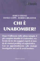 Chi è Unabomber?