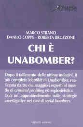 Chi è Unabomber?