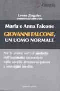 Giovanni Falcone, un uomo normale