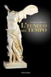 Eunuco del tempo (L')