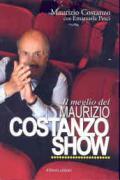 Il meglio del Maurizio Costanzo Show. Con DVD