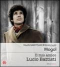 Il mio amico Lucio Battisti