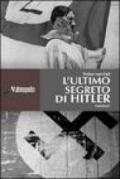 L'ultimo segreto di Hitler