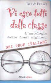 Vi esco tutti dalla classe