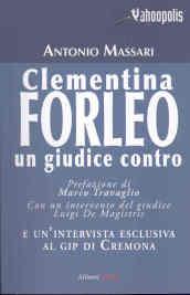 Clementina Forleo. Un giudice contro