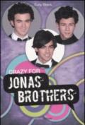 Crazy for Jonas Brothers