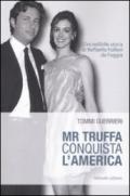 Mr. Truffa conquista l'America