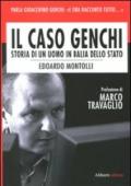 Il caso Genchi. Storia di un uomo in balìa dello Stato