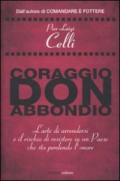 Coraggio, don Abbondio