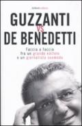 Guzzanti vs De Benedetti. Faccia a faccia fra un grande editore e un giornalista scomodo