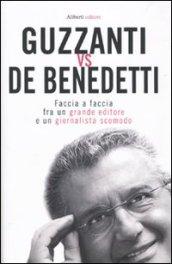 Guzzanti vs De Benedetti. Faccia a faccia fra un grande editore e un giornalista scomodo