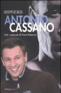 Antonio Cassano. Tutti i peccati di Fant'Antonio