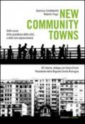 New community towns. Delle cause della grandezza delle città, e della loro sopravvivenza
