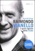 Raimondo Vianello. Il gran signore della risata