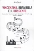 Vincenzina, Brambilla e il dirigente. Lavoro e lavori nella musica leggera italiana dagli anni sessanta a oggi