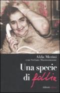 Una specie di follia