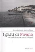 I gatti di Pirano. Dal mare istriano al campo di Fossoli